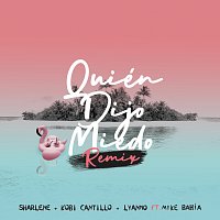 Sharlene, Lyanno, Kobi Cantillo, Mike Bahía – Quién Dijo Miedo [Remix]
