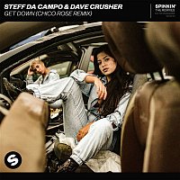 Steff da Campo & Dave Crusher – Get Down (Chico Rose Remix)