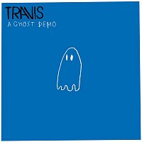 Travis – A Ghost (Demo)