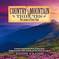 Country Mountain Tributes: The Songs Of Patsy Cline