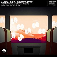 LUM!X x D.T.E x Gabry Ponte – The Passenger (LaLaLa) [feat. MOKABY] [Gabry Ponte Extended Festival Mix]