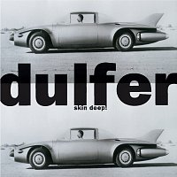 Hans Dulfer – Skin Deep