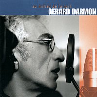 Gérard Darmon – Au Milieu De La Nuit