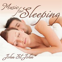 John St. John – Music for Sleeping