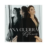 Ana Guerra – Reflexión