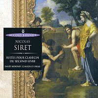 Davitt Moroney – Siret: Suites pour clavier du second livre