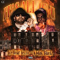 Icewear Vezzo, Kodak Black – It's All on U