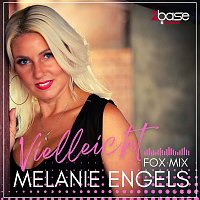 Melanie Engels – Vielleicht (Fox Mix)