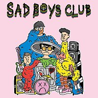 Sad Boys Club – Ignorance Is Bliss (Haven't You Heard?)