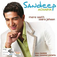 Sandeep Acharya – Sandeep Acharya - Mere Saath Saara Jahaan