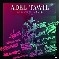 Adel Tawil – Lieder (Live)