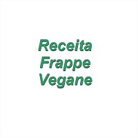 Receita Frappe Vegane