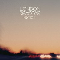 London Grammar – Hey Now EP