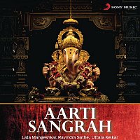Lata Mangeshkar, Ravindra Sathe & Uttara Kelkar – Aarti Sangrah