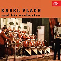 Hraje Karel Vlach se svým orchestrem