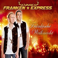 Duo Franken Express – Frankische Weihnacht