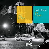 Buck Clayton – And Friends