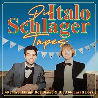 Roy Bianco & Die Abbrunzati Boys – Die Italo-Schlager Tapes