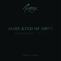 G-Eazy, Marc E. Bassy – Some Kind Of Drug (Earwulf Remix)