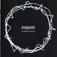 Propaganda – Outside World