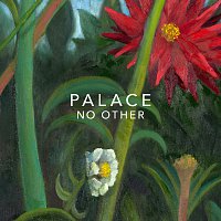 Palace – No Other