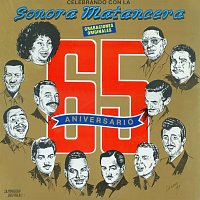 La Sonora Matancera – 65 Aniversario
