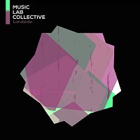 Music Lab Collective – Landslide