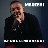 Mbuzeni – Ishoba Lenkonkoni