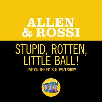 Allen & Rossi – Stupid, Rotten, Little Ball! [Live On The Ed Sullivan Show, November 10, 1963]