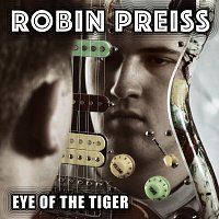 Robin Preiss – Eye of the Tiger
