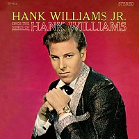 Hank Williams Jr. – Hank Williams Jr. Sings The Songs Of Hank Williams