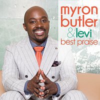 Myron Butler & Levi – Best Praise