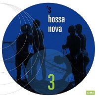 Různí interpreti – 'S Bossa Nova 3