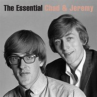 Chad & Jeremy – The Essential Chad & Jeremy (The Columbia Years)