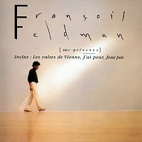 Francois Feldman – Une Presence