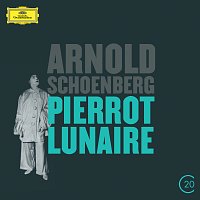 Přední strana obalu CD Schoenberg: Pierrot Lunaire