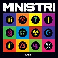 Ministri – Tempi Bui