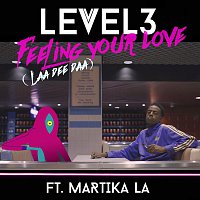 Feeling Your Love (LaaDeeDaa) [Remixes]