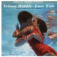 Nelson Riddle & His Orchestra – Love Tide