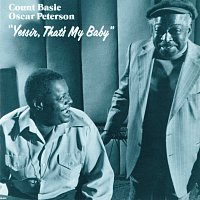 Count Basie, Oscar Peterson – Yessir, That's My Baby