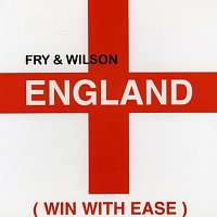 Fry & Wilson – England (Win With Ease)