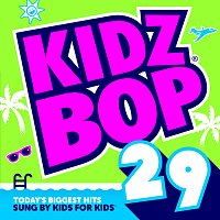 KIDZ BOP Kids – Kidz Bop 29