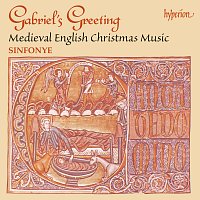 Sinfonye, Stevie Wishart – Gabriel's Greeting – Medieval English Christmas Music