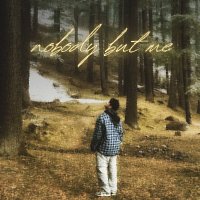 JAI DHIR – Nobody But Me