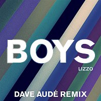 Lizzo – Boys (Dave Audé Remix)