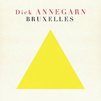 Dick Annegarn – Bruxelles