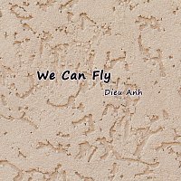 Přední strana obalu CD We Can Fly