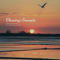 Přední strana obalu CD Chasing Sunsets: Warm Guitar Covers for Captivating Evenings