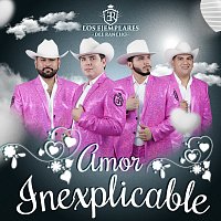 Los Ejemplares del Rancho – Amor Inexplicable