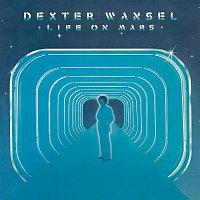 Dexter Wansel – Life on Mars